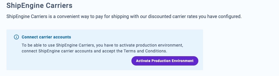 ShipEngine Carrier setup page showing the Activate Production Environment button