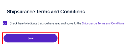 Shipsurance Terms and Conditions pop-up window, with checkbox confirming acceptance of terms and "Save" button highlighted.